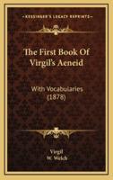 The First Book Of Virgil's Aeneid