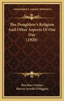The Doughboy's Religion And Other Aspects Of Our Day (1920)