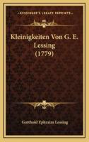 Kleinigkeiten Von G. E. Lessing (1779)