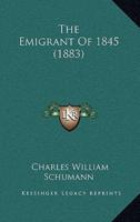 The Emigrant Of 1845 (1883)