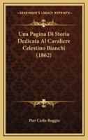 Una Pagina Di Storia Dedicata Al Cavaliere Celestino Bianchi (1862)