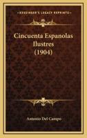 Cincuenta Espanolas Ilustres (1904)