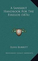 A Sanskrit Handbook For The Fireside (1876)