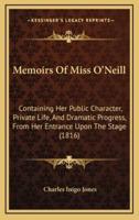 Memoirs Of Miss O'Neill
