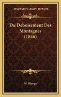 Du Deboisement Des Montagnes (1846)