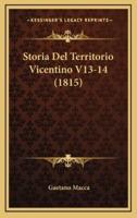 Storia Del Territorio Vicentino V13-14 (1815)