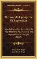 The World's Cyclopedia Of Expression
