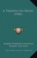 A Treatise On Deeds (1906)
