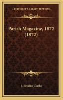 Parish Magazine, 1872 (1872)