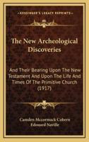 The New Archeological Discoveries