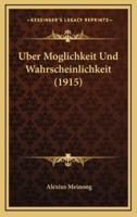 Uber Moglichkeit Und Wahrscheinlichkeit (1915)