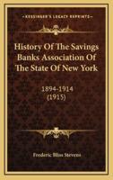 History Of The Savings Banks Association Of The State Of New York