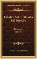 Estudios Sobre Filosofia Del Derecho