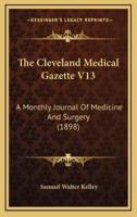 The Cleveland Medical Gazette V13