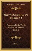 Oeuvres Completes De Moliere V2