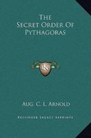 The Secret Order Of Pythagoras