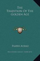 The Tradition Of The Golden Age