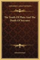 The Youth Of Plato And The Death Of Socrates