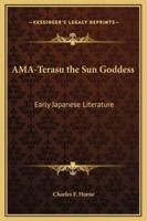 AMA-Terasu the Sun Goddess