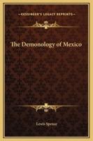 The Demonology of Mexico