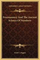 Freemasonry And The Ancient Science Of Numbers