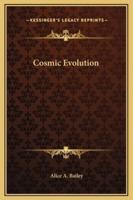 Cosmic Evolution