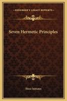 Seven Hermetic Principles