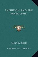 Intuition And The Inner Light