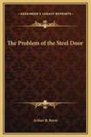 The Problem of the Steel Door