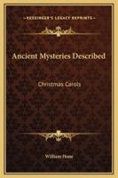 Ancient Mysteries Described