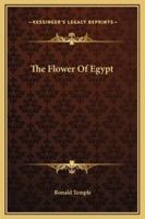 The Flower Of Egypt