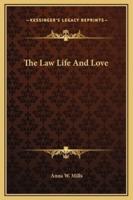 The Law Life And Love