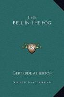 The Bell In The Fog