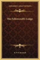 The Fellowcraft's Lodge