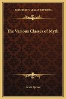 The Various Classes of Myth