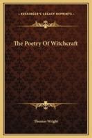 The Poetry Of Witchcraft