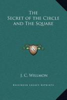 The Secret of the Circle and The Square