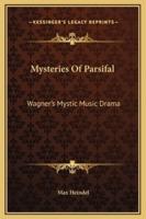 Mysteries Of Parsifal