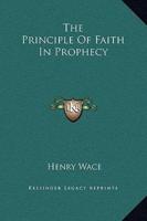 The Principle Of Faith In Prophecy