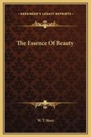 The Essence Of Beauty