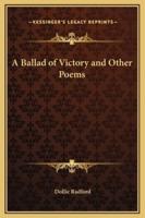 A Ballad of Victory and Other Poems