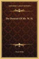 The Portrait Of Mr. W. H.