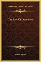 The Law Of Opulence