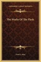 The Works Of The Flesh