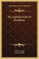 The Eightfold Path Of Buddhism