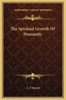 The Spiritual Growth Of Humanity