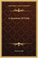 A Question Of Faith