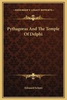 Pythagoras And The Temple Of Delphi