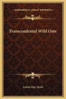 Transcendental Wild Oats