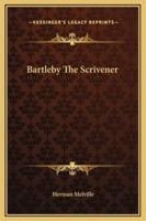 Bartleby The Scrivener